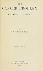 Cover of: The cancer problem by C. E. Green