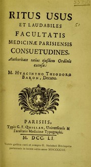 Cover of: Ritus usus et laudabiles facultatis medicinae Parisiensis consuetudines by Hyacinthe Theodore Baron