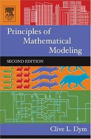 Principles of mathematical modeling by Clive L. Dym