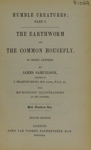 Cover of: The earthworm and the common housefly by James Samuelson