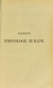Cover of: ©l©♭ments d'histologie humaine