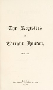 Cover of: The registers of Tarrant Hinton, Dorset | Alfred Stilgoe Newman