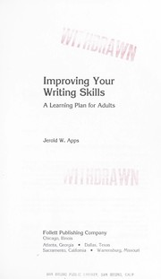 Cover of: Improving your writing skills: a learning plan for adults