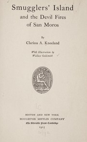 Cover of Smugglers' Island and the devil fires of San Moros by clarissa abia kneeland