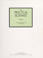 Cover of: The practical botanist by Rick Imes