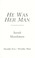 Cover of: He was her man