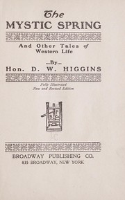 Cover of: The mystic spring, and other tales of western life