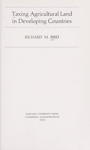 Cover of: Taxing agricultural land in developing countries. by Richard M. Bird