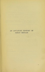 Cover of: An advanced history of Great Britain from the earliest times to the death of Edward VII by T. F. Tout