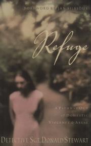 Cover of: Refuge: A Pathway Out of Domestic Violence & Abuse