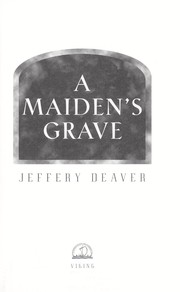 Cover of: A maiden's grave by Jeffery Deaver