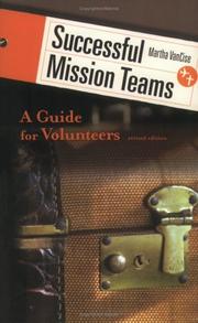 Successful mission teams by Martha Van Cise