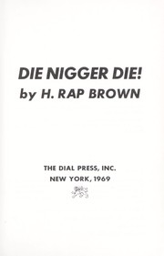 Cover of: Die, nigger, die!