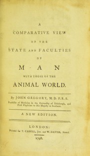 Cover of: A comparative view of the state and faculties of man with those of the animal world