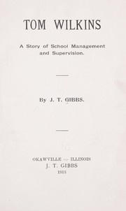 Cover of: Tom Wilkins | J. T. Gibbs