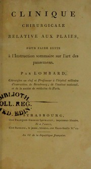 Cover of: Clinique chirurgicale relative aux plaies, pour faire suite ©  l'instruction sommaire sur l'art des pansemens