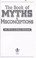 Cover of: The book of myths & misconceptions