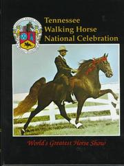 Cover of: Tennessee Walking Horse National Celebration: World's Greatest Horse Show