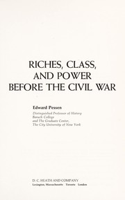 Cover of: Riches, class, and power before the Civil War. --