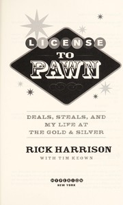 License to pawn by Rick Harrison