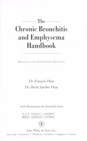 Cover of: The chronic bronchitis and emphysema handbook: François Haas, Sheila Sperber Haas ; with illustrations by Kenneth Axen.