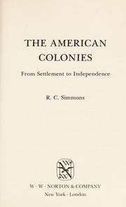 The American Colonies by R.C Simmons