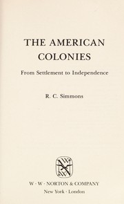 Cover of: The American Colonies: From Settlement to Independence