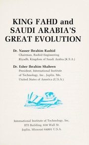 Cover of: King Fahd and Saudi Arabia's great evolution by Nasser Ibrahim Rashid