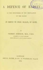 Cover of: A defence of Harvey: as the discoverer of the circulation of the blood in reply to Prof. Scalzi, of Rome