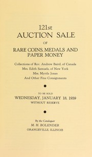Cover of: 121st auction sale of rare coins, medals, and paper money | M. H. Bolender
