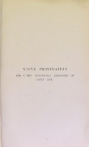 Cover of: Nerve prostration and other functional disorders of daily life