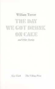 Cover of: The day we got drunk on cake: and other stories.