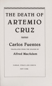 Cover of: The death of Artemio Cruz by Carlos Fuentes