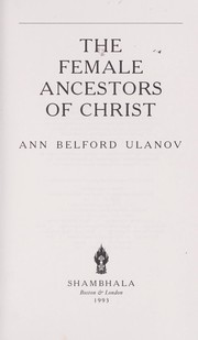 Cover of: The female ancestors of Christ