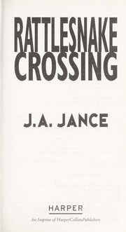 Cover of: Rattlesnake crossing by J. A. Jance, J. A. Jance