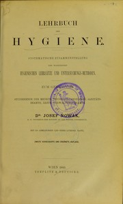 Cover of: Lehrbuch der hygiene systematische zusammenstellung der wichtigsten hygienischen Lehrs©Þtze und untersuchungs-methoden. Zum gebraucht studieremde der medicin, physikats-candidaten, sanit©Þts-beamte, ©Þrzte, verwaltungs-beamte