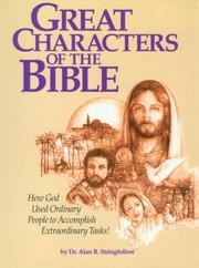 Great Characters of the Bible by Alan B. Stringfellow