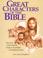 Cover of: Great Characters of the Bible