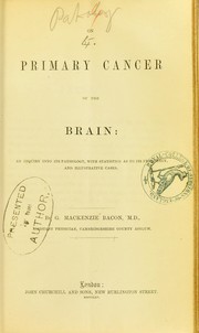 Cover of: On primary cancer of the brain | G. Mackenzie Bacon