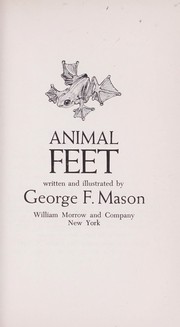 Cover of: Animal feet. by George Frederick Mason