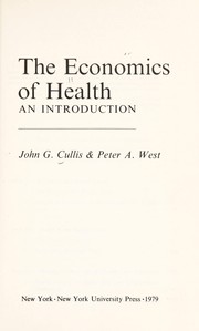 Cover of: The economics of health by Cullis, John G.