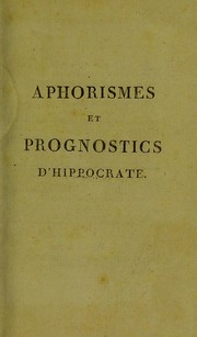 Cover of: Aphorismes et Prognostics d'Hippocrate