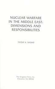 Cover of: Nuclear warfare in the Middle East: dimensions and responsibilities