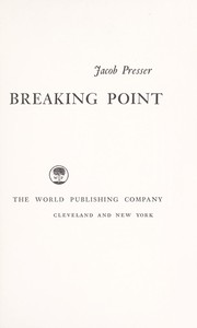Cover of: Breaking point. by Jacques Presser