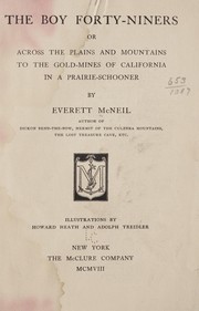 Cover of: The boy forty-niners by McNeil, Everett