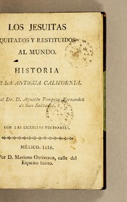 Los Jesuitas, quitados y restituidos al mundo by Agustín Pomposo Fernández de San Salvador