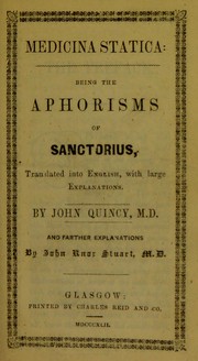 Cover of: Medicina statica: being the aphorisms of Sanctorius