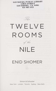 Cover of: The twelve rooms of the Nile | Enid Shomer