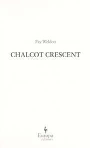 Cover of: Chalcot Crescent by Fay Weldon