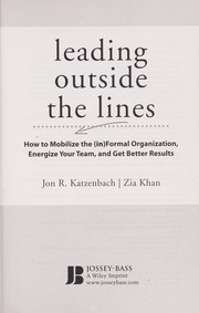 Cover of: Leading outside the lines by Jon R. Katzenbach